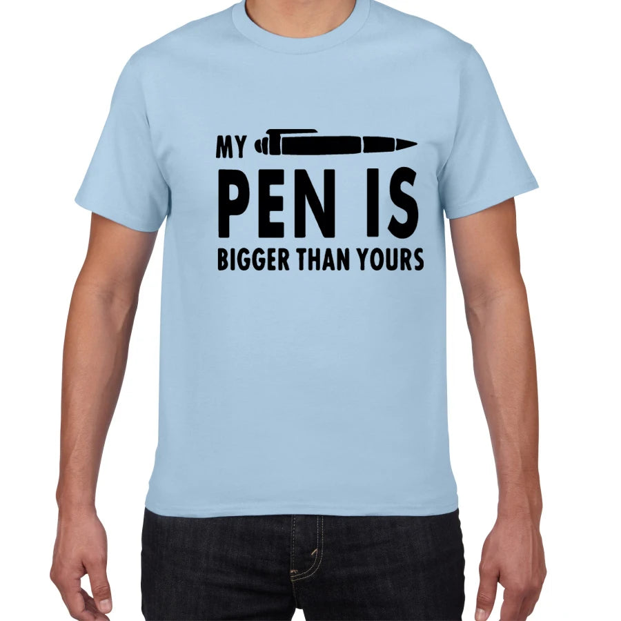 My Pen Is Bigger Than Yours Funny T Shirts Men 100% cotton summer T-shirts streetwear Tee tops funny T Shirts men clothes 2019